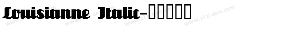 Louisianne Italic字体转换